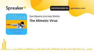 The Mimetic Virus