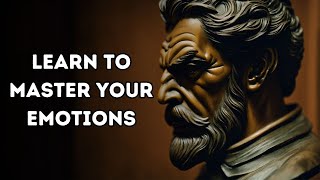 CONTROL YOUR EMOTIONS WITH 8 STOIC LESSONS (STOIC SECRETS)
