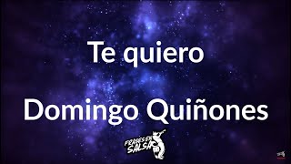 Te quiero letra  - Domingo Quiñones (Frases en Salsa)