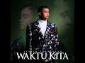 WAKTU KITA - JASRIN FUADILLAH