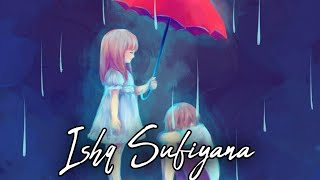 [Slowed+Reverb] Ishq Sufiyana -  Sunidhi Chauhan | Vhan Muzic |Textaudio Lyrics