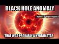 Smallest Black Hole Ever Found Cannot Be Unexplained and Seems to Be an Anomaly