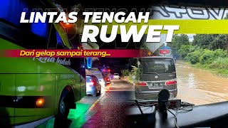 KUSUT,MACET BERJAM JAM TAPI YA MAU GIMANA LAGI... || Trip Rona Indah Trans [4]