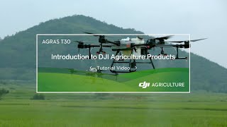 Introduction to DJI Agriculture Products