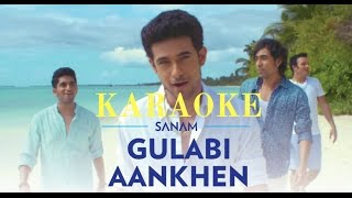 Gulabi Aankhen | Sanam | karaoke | karaoke with lyrics | clean