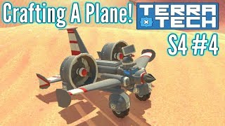 Terratech | Ep4 S4 | Fabricating A Plane!! | Terratech v0.8.2 Gameplay