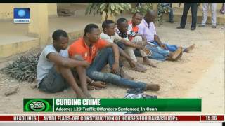 News Across Nigeria: Osun Police Arrest,Sentence 129 Offenders