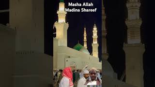 Masha Allah Madina Shareef  #mashallah #naat #naatsharif #naatstatus #shortsfeed #shorts #shortvide