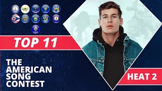 TOP 11 | THE AMERICAN SONG CONTEST 2022 - HEAT 2 | ASC 2022
