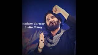Nadeem Sarwar Audio Nohay HQ