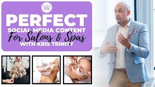 The SECRETS to PERFECT Social Media Content for Salons, Spas, and Beauty Professionals