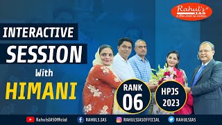 INTERACTIVE SESSION WITH HIMANI , RANK  06, HPJS 2023