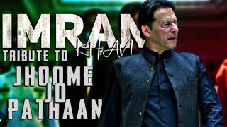 Jhoome Jo Pathaan Song Imran Khan#imrantigers #imrankhan#jhomejopathan#viral #trending#subscribe