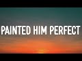 Alexandra Kay - Painted Him Perfect (Lyrics)