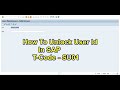 How to Unlock User id in SAP : Tcode - SU01