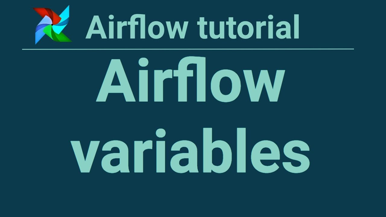 Airflow Tutorial 7: Airflow Variables - YouTube