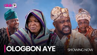 OLOGBON AYE 1 - Latest 2023 Yoruba Movie Starring; Odunlade Adekola, Olaniyi Afonja, Oyin Adeniran