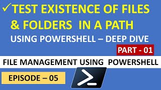 How To Test a Path // EP 05 // Efficient & Automatic File Management With PowerShell