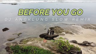 tarik sis semongko DJ BEFORE YOU GO versi angklung by IMp TIK TOK VIRAL