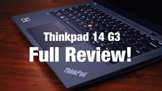 Thinkpad T14 Gen 3 Full Review!
