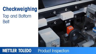 Top and Bottom Top Belt for Checkweigher – Product – METTLER TOLEDO Product Inspection – EN