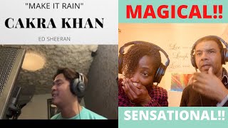 FIRST TIME REACTION TO CAKRA KHAN - *LET IT RAIN*  Ed sheeran (Cover)