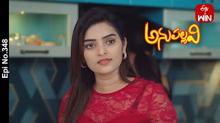 Anupallavi | 27th November 2023 | Full Episode No 348 | ETV Telugu