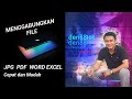 CARA MENGGABUNGKAN FILE ll  PDF JPG PPT WORD EXCEL TERBARU TAHUN 2022