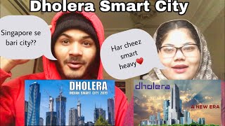 Pakistani Reaction on DHOLERA SMART CITY || GUJARAT || 2021 || INDIA || Debdut YouTube