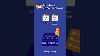 Montana 2024 Election Dates