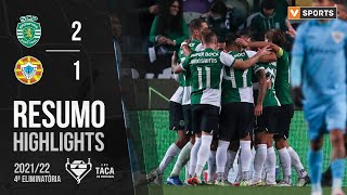 Highlights | Resumo: Sporting 2-1 Varzim SC (Taça de Portugal 21/22)