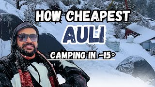 Exploring AULI in -15  Degree | Don’t miss till End | Yatri Beothers | Ashraf Ali