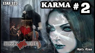 Moses Bandwidth - Karma #2 (Full lirik Imagination)