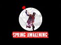 Spring Awakening | LIVE Stage show | Pontastic MP