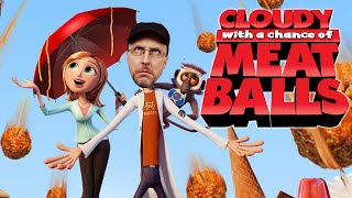 Cloudy with a Chance of Meatballs - Nostalgia Critic