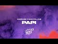 Andruss x Sam Collins - PAPI [Tech House/Latin Tech]