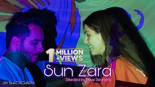 Sun Zara | Official Music Video | Jay B | NEW SONG | AB RECORDS
