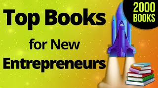 Top 10 Books for Early Stage Entrepreneurs and Wantrepreneurs | From 1,500+ books I have read