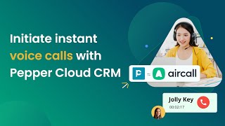 Seamless voice communication📞 with Aircall integration | Pepper Cloud CRM