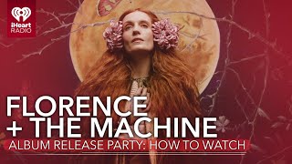Florence + The Machine Album Release Party: How To Watch