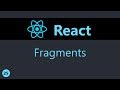ReactJS Tutorial - 25 - Fragments