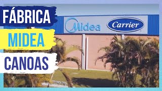 Conheça a Fábrica da Midea Carrier em Canoas RS