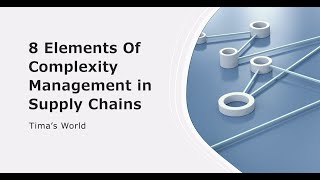 8 Elements Of Complexity Management In The Supply Chain