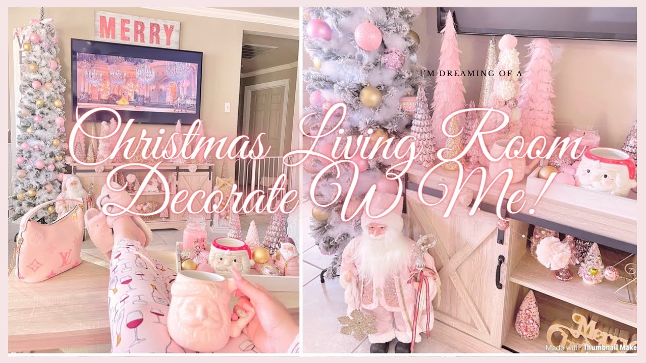2021 Pink Christmas Decorate W Me Part 2 Youtube