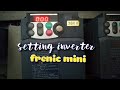 How to set the FUJI FRENIC MINI Inverter