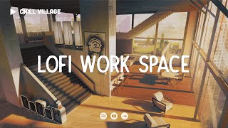 Daily Work Space 📂 Lofi Deep Focus [chill lo-fi hip hop beats]