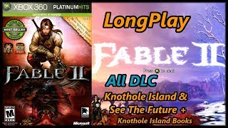 Fable 2 - Longplay DLC Walkthrough (Knothole Island \u0026 See The Future) + All Books (No Commentary)