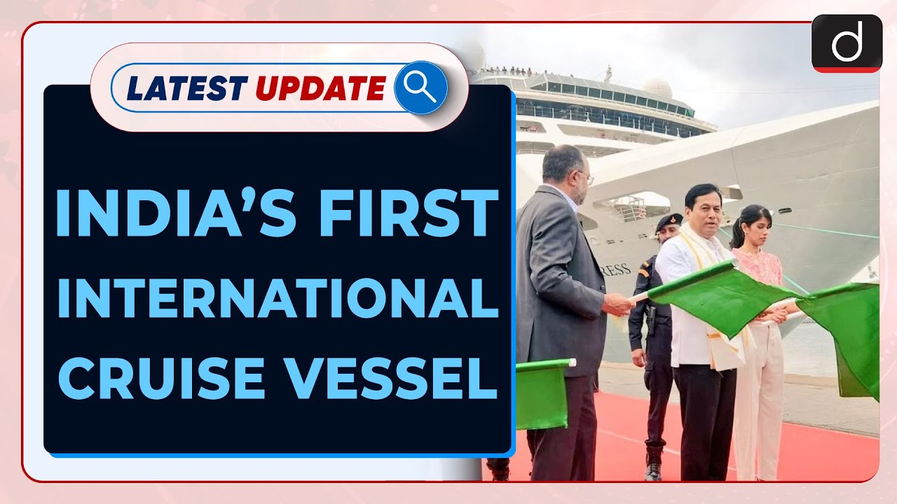 India’s First International Cruise Vessel: Latest Update | Drishti IAS ...