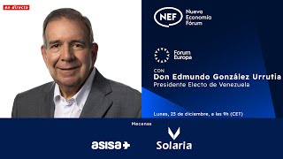 NEF Online con don Edmundo González Urrutia, Presidente Electo de Venezuela