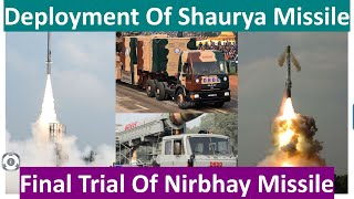 Induction \u0026 Deployment Of Shaurya Missile | Final Trial Of Nirbhay Missile